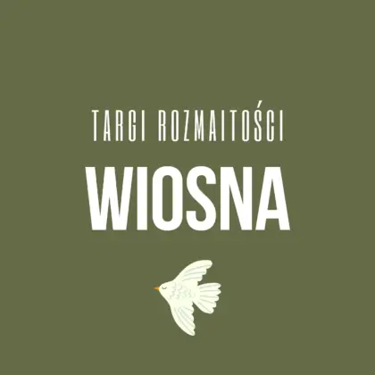 Targi Rozmaitości WIOSNA