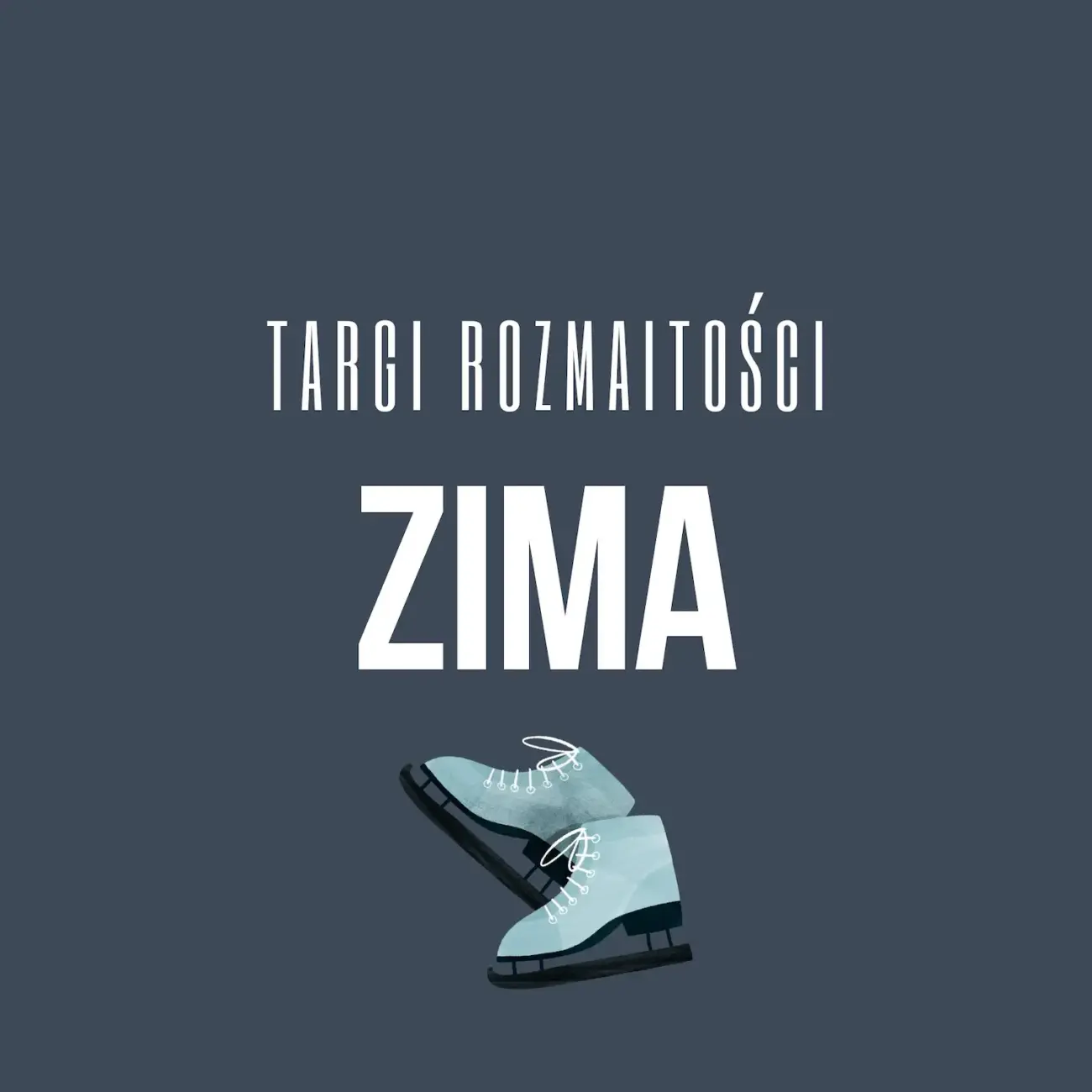 Targi Rozmaitości ZIMA
