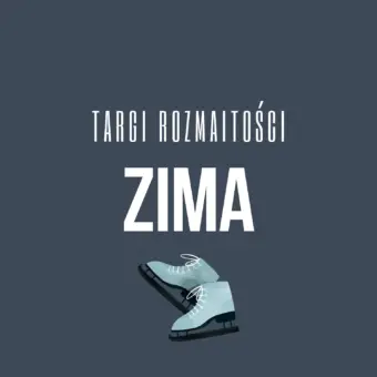 Targi Rozmaitości ZIMA